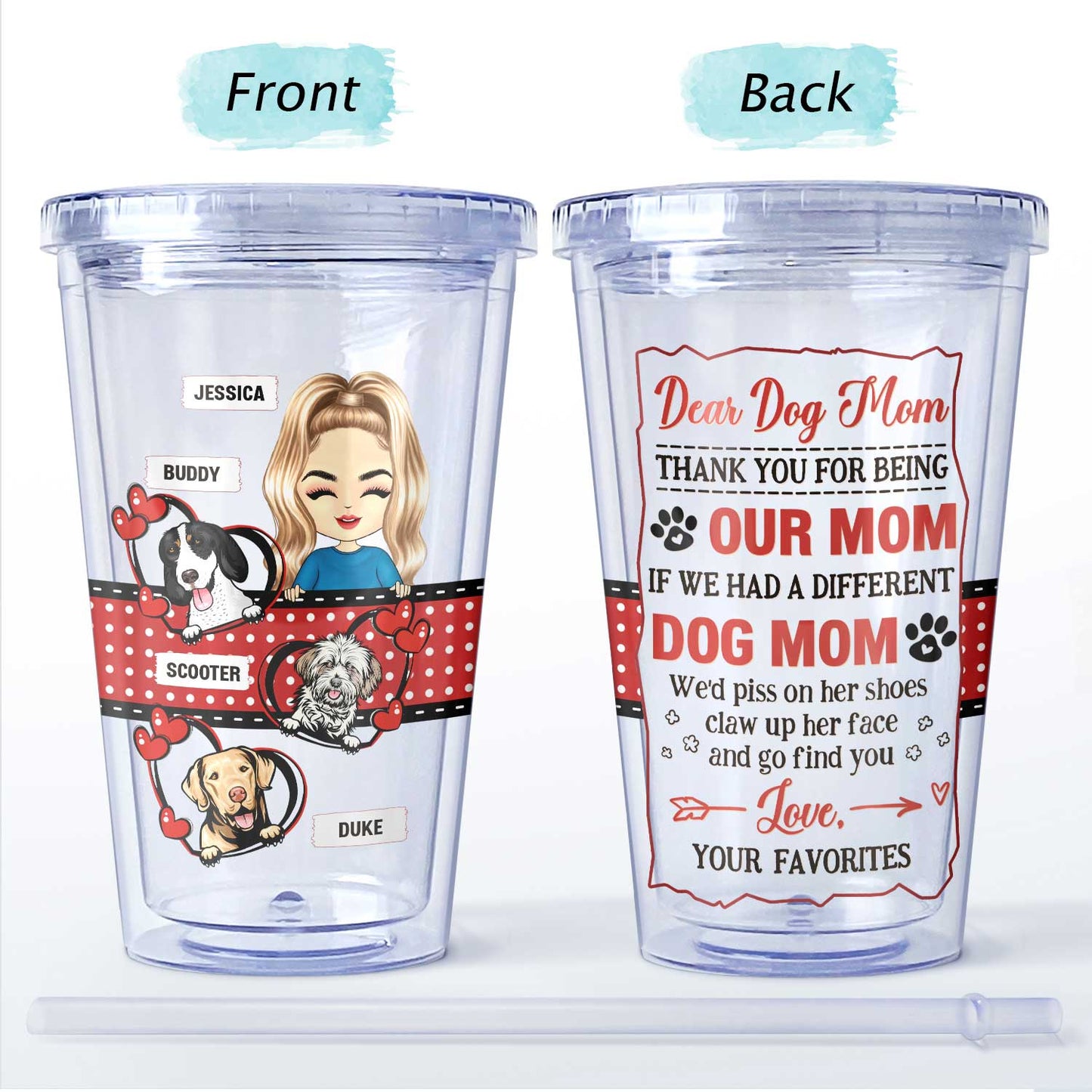 Dear Dog Mom Thank You For Being Our Mom - Gift For Dog Lovers - Personalized Acrylic Insulated Tumbler With Straw
